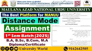 MANUU Assignment Distance Courses Batch 2025 | B.A, B.Sc, B.Com, M.A | @UniversityWorld