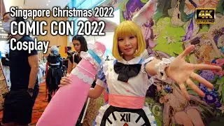 Comic Con Singapore 2022 | Cosplay