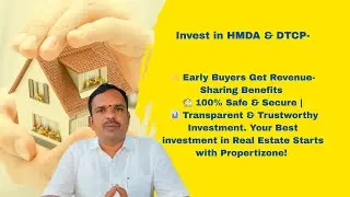 Invest in HMDA & DTCP Plots | Early Buyer Revenue Sharing | Propertizone Real Estate India