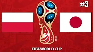 MŚ 2018 Polska vs Japonia #3 | FIFA 18