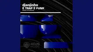 Trap E Funk Made in Brazil