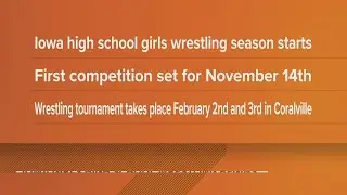 Iowa girl's high school wrestling begins today