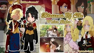 ◇| Blossoms Of The White Night React to Shuraka and Tei. {🇪🇦🇺🇲🇷🇺🇧🇷} | Non-canonical reaction ⚠️. |◇