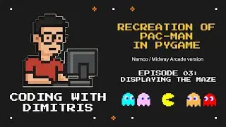 03. Displaying the maze  | Recreation of Pac-Man in Pygame (ASMR - No audio)