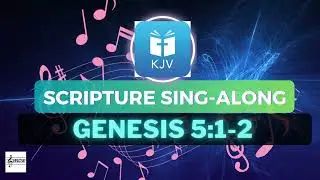 Genesis 5:1-2 KJV Song | Scripture Sing-Along