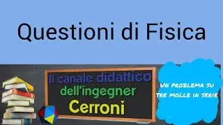 Sistema di 3 molle in serie risoluzione di un problema ( 2 )