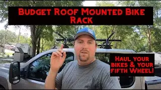 Budget Yakima Roof Mount Bike Rack | Fifthwheel Bike Rack | RV Bike Rack Solution | 1A Rain Gutter