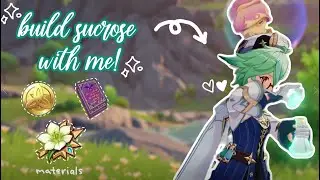Building/leveling C6 Sucrose ! ཐིཋྀ ⋆⭒˚｡⋆  + team comps ꒦ິ ⋆⭒˚｡⋆ | Genshin cozy gameplay