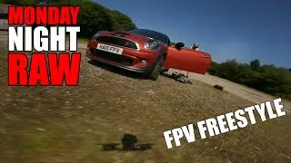 Monday Night RAW 26/07 #NoStab DJI Hero9 FPV Freestyle UK 🇬🇧