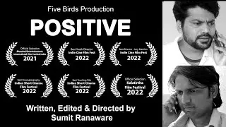 Positive (Short Film) by Sumit Ranaware