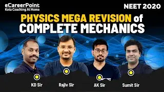 Complete Mechanics | Mega Revision | NEET 2020 | Physics | Career Point Kota