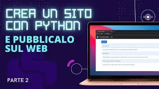 Crea un sito internet con Python e pubblicalo online! Flask Tutorial ITA - PARTE 2