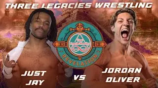 3LW Revelation Jordan Oliver vs Just Jay Full Match