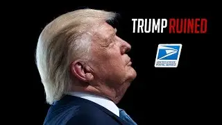 Donald Trump Ruined the United States Postal Service (USPS)