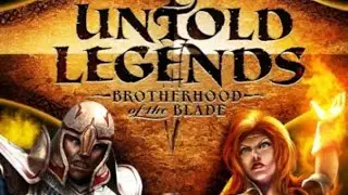 Untold legends brotherhood of the blade | part 12