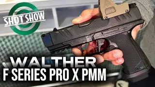 NEW Walther F-Series Pro X PMM Revealed | SHOT Show 2026 | Day 3