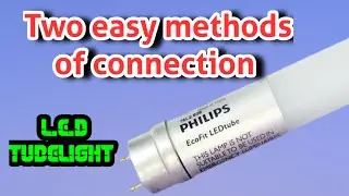 How to Install a Led Tube Light Connection without a Choke