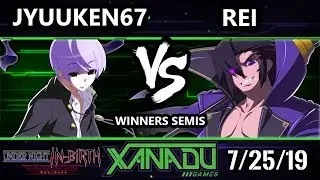 F@X 312 UNIST - Jyuuken67 (Byakuya) Vs. Rei (Gordeau) - Under Night In-Birth Winners Semis
