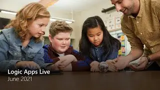 Logic Apps Live - June 2021