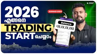 How To Start Trading In 2026 As A Complete Beginner | Easy Steps In Malayalam