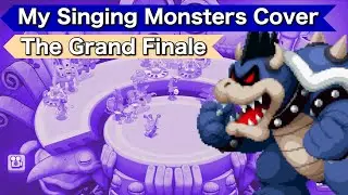 Mario & Luigi: Bowser’s Inside Story - The Grand Finale | My Singing Monsters Cover