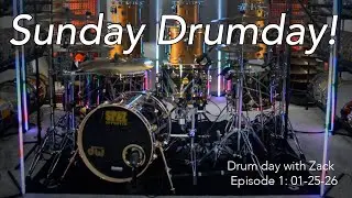Sunday Drumday! - Episode 1 - 01/25/26