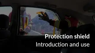 Protection shield | Introduction and Use
