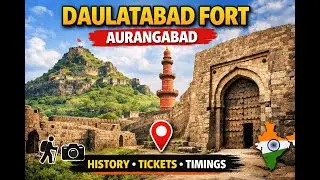 Daulatabad Fort | Devagiri Fort History, Entry Fee, Timings | Maharashtra