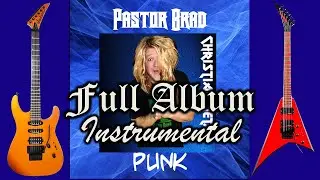 INSTRUMENTAL ROCK: 12 80s Style Metal Jams by Pastor Brad!
