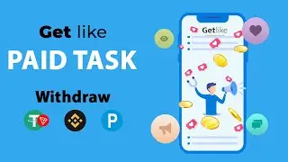 Easily earn $10 From Getlike - GetLike Paid Task - Earn money by tasks