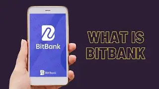 What is BitBank? A step-by-step guide on how the BitBank Application works