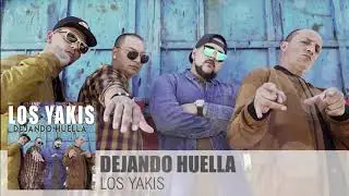 LOS YAKIS - DEJANDO HUELLA
