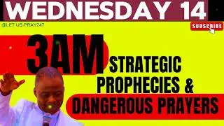 WEDNESDAY 14th Midnight Prayers to Release Heavenly Communication
