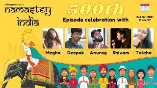 500th Episode celebration - Namastey India