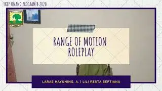 Checking Range Of Motion (Roleplay) - Laras Hayuning (2011316026) & Lili Resta Septiana (2011316029)