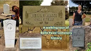 Walking Tour of Belle Passi cemetery with Heather Lagaso who cleans pioneer grave stones