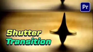 SHUTTER TRANSITION ⚡ Premiere Pro Tutorial