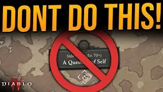 DONT DO This Diablo IV Side Quest !!!!!!