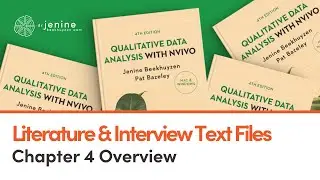 Literature & Interview Text Files - Qualitative Data Analysis with NVivo (Chapter 4 Overview)