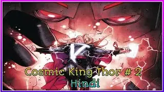 Cosmic King Thor || Hindi || Episode # 2 || Comics Saga Universe