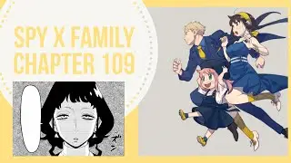 Spy x Family Chapter 109