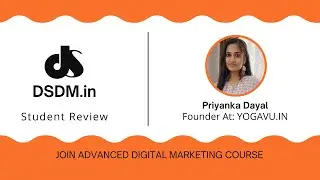 DSDM.in Student Review - By Priyanka Dayal (Entrepreneur)