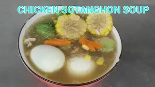 CHICKEN SOTANGHON SOUP | @Adeline Official TV