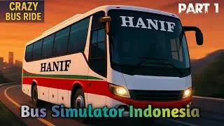 Bus Simulator Indonesia Crazy Gaming || Galib Plays || 