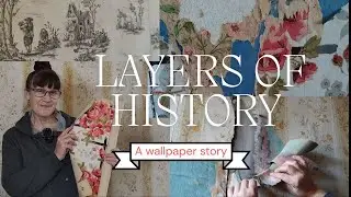 Uncovering Layers of History | Restoring an Old French House & it's Hidden Wallpaper #72