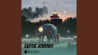 Exotic Journey