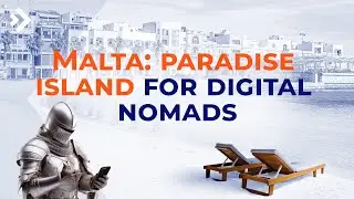 7 Reasons Malta is Perfect for Digital Nomads | E63