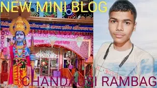 NEW MINI BLOG// CHANDAUSI RAMBAGH #viralvideo #trending #mandir #chandausi