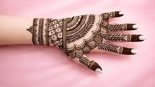 😍Beautiful Full Hand Mehndi Design | Easy & Stylish Arabic Henna for Beginners🌿