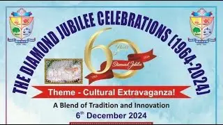 Diamond Jubilee Celebration /Holy Child School /6th December 2024